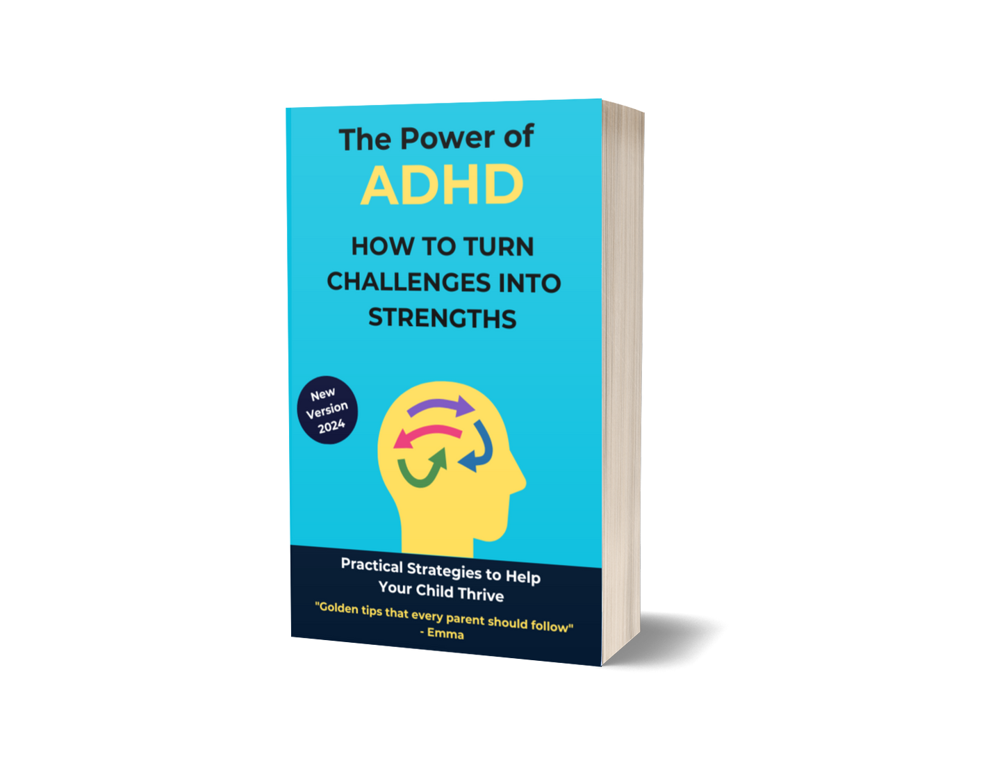 The Power of ADHD - How to turn challenges into strengths