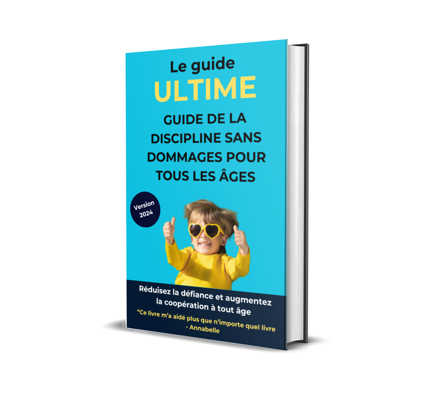 Le guide ultime "Discipline sans Dommages" - Ebook