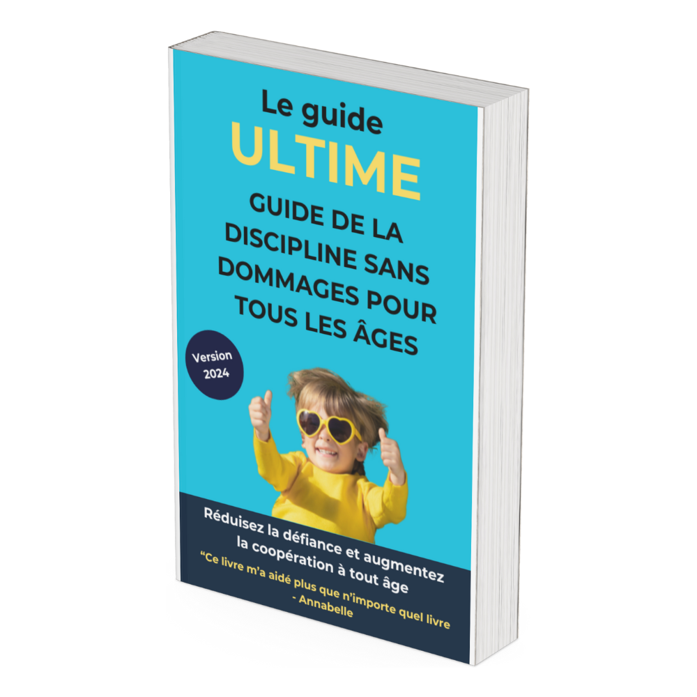 Le guide ultime "Discipline sans Dommages" - Ebook