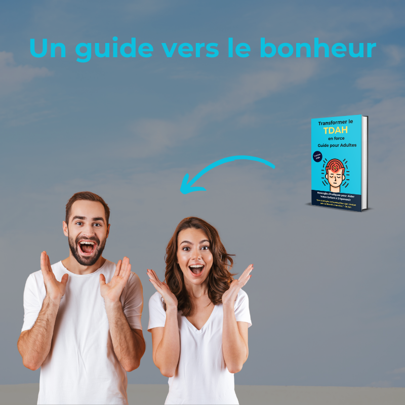 Transformer le TDAH en force : Guide pour adultes