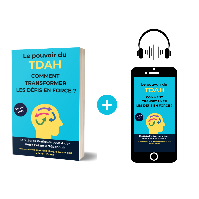 Le pouvoir du TDAH : Comment transformer les défis en force ? - Ebook