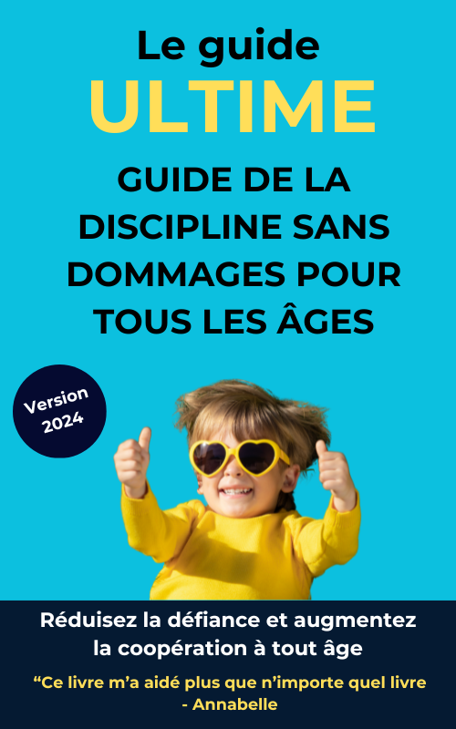 Le guide ultime "Discipline sans Dommages" - Ebook