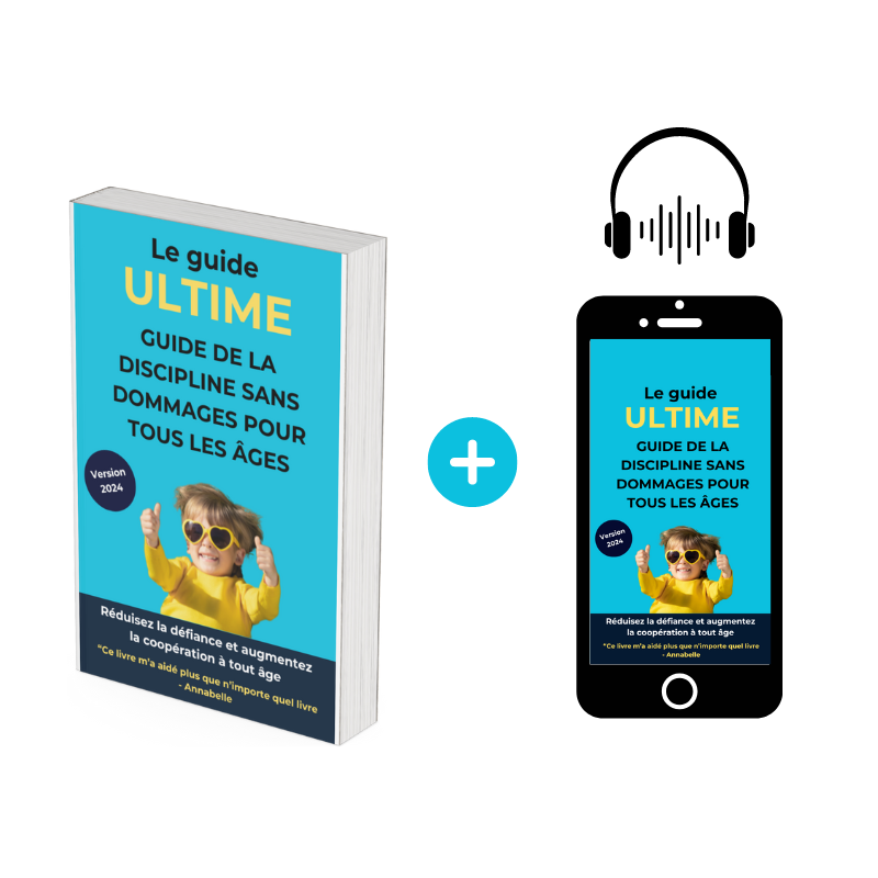 Le guide ultime "Discipline sans Dommages" - Ebook